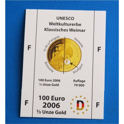 Goldeuroschuber für 100 Euro 2006 "Weimar" adfg oder j F